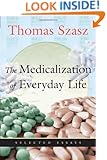 Medicalization of Everyday Life: Selected Essays