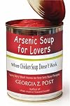 Arsenic Soup For Lovers: When Chicken Soup Doesn't Work