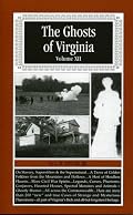 Ghosts of Virginia Volume XII (Ghosts of Virginia Series, Volume 12)