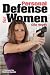Personal Defense for Women: Practical Advice for Self Protection