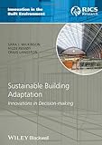 Sustainable building adaptation : innovations in decision-making