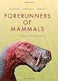 Forerunners of Mammals: Radiation  Histology  Biology (Life of the Past)