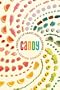 Candy: A Century of Panic and Pleasure