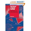 Task-Based Language Teaching (Cambridge Language Teaching Library)
