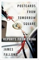 Postcards from Tomorrow Square: Reports from China (Vintage)