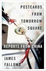 Postcards from Tomorrow Square: Reports from China (Vintage)