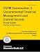 CGFM Examination 3: Governmental Financial Management and Control Secrets Study Guide...