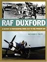 RAF Duxford: A History in Photographs from 1917 to the Present Day