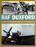 RAF Duxford: A History in Photographs from 1917 to the Present Day