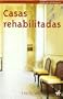 Casas Rehabilitadas (Spanish Edition)