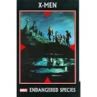 X-Men: Endangered Species by Mike Carey, Christopher Yost, Christos Gage, and Scot Eaton