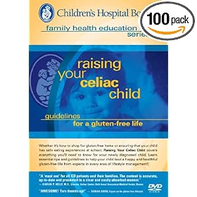 Children's Hospital Boston, Family Health Education Series: Raising Your Celiac Child- Guidelines for a Gluten-Free Life (BULK 10 COPIES)