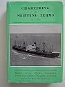 Chartering and Shipping Terms: v. 1