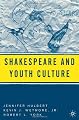 Shakespeare and Youth Culture