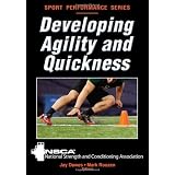 Developing Agility and Quickness (Sports Performance)