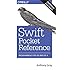 Swift Pocket Reference: Programming for iOS and OS X