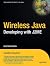 Wireless Java: Developing with J2ME, Second Edition (Books for Professionals By Professionals)