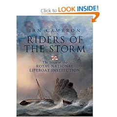 Riders of the Storm: The story of the Royal National Lifeboat Institution
