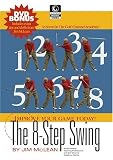 Golf Channel - Jim McLean: The 8 Step Swing