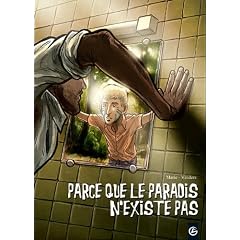 Parce que le paradis n'existe pas