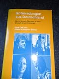 Unterredungen aus Deutschland : contemporary Germany as seen through actual interviews
