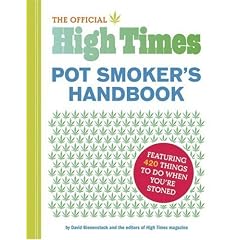 The Official High Times Pot Smokers Handbook: Featuring 420 Things to do When You're Stoned [LARGE PRINT] (Paperback)