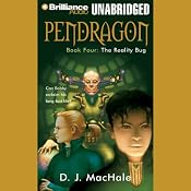 The Reality Bug: Pendragon, Book 4 | [D. J. MacHale]