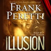 Illusion: A Novel | [Frank Peretti]