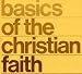 Basics of the Christian Faith