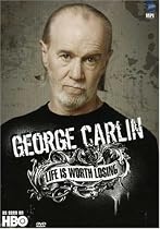 George Carlin - Life Is Worth Losing