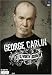 George Carlin - Life Is Worth Losing