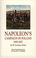 Napoleon's Campaign In Poland 1806-1807 (Greenhill Military Paperback)