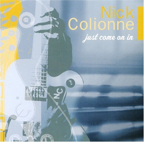 Nick Colionne - Just Come on In - Zortam Music