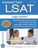 Manhattan LSAT Logic Games Strategy Guide, 3rd Edition