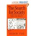 The Search for Society: Quest for a Biosocial Science and Morality