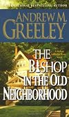 The Bishop in the Old Neighborhood
