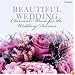 Beautiful Wedding - The Wedding Dinner