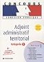 Adjoint administratif territorial Cat�gorie C