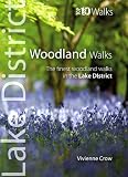 Woodland walks : the finest woodland walks in the Lake District