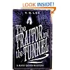 The Traitor and the Tunnel: A Mary Quinn Mystery