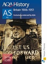 AQA AS History: Britain, 1906-1951 (Aqa History for As)