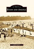 Evans and Angola (NY) (Images of America)