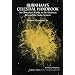 Burnham's Celestial Handbook, Volume Three: An Observer's Guide to the Universe Beyond the Solar System