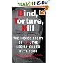 Bind, Torture, Kill: The Inside Story of BTK, the Serial Killer Next Door
