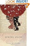 Spring Snow: The Sea of Fertility, 1