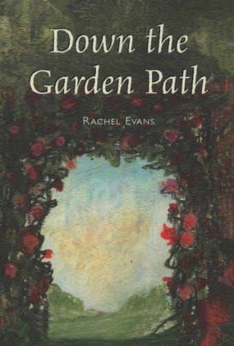 Down the Garden Path