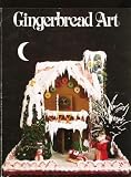 Gingerbread Art