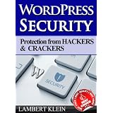 WordPress Security: Protection from Hackers and Crackers ~ Lambert Klein