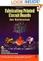 Fabricating Printed Circuit Boards (Demystifying Technology) (cd-rom included)