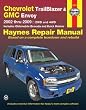 Chevrolet TrailBlazer GMC Envoy 2002 thru 2009 (Haynes Repair Manual)[Paperback]